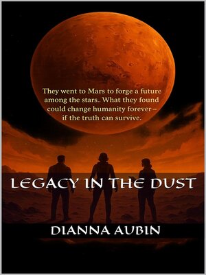 cover image of Legacy In the Dust